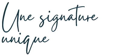 Une signature unique